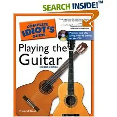 The Complete Idiot's Guide to Playing Guitar (repost)