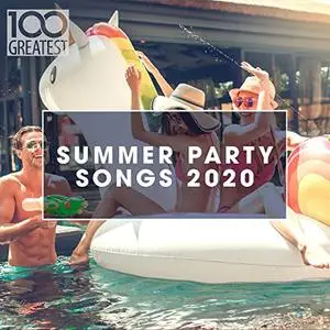 VA - 100 Greatest Summer Party Songs 2020 (2020)