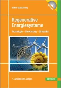 Regenerative Energiesysteme: Technologie - Berechnung - Simulation von Volker Quaschning
