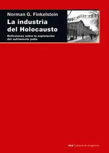 «La industria del Holocausto» by Norman Finkelstein
