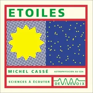 Michel Cassé, "Etoiles"