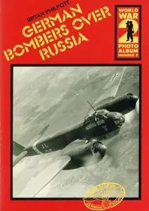 German bombers over Russia (World War 2 Photo Album Number 8) (Repost)