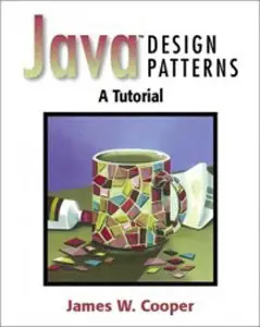 Java Design Patterns: A Tutorial (Repost)