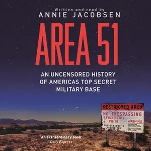 «Area 51» by Annie Jacobsen