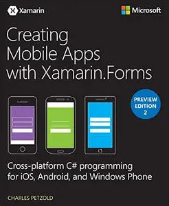 Creating Mobile Apps with Xamarin.Forms Preview Edition 2 (Repost)