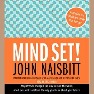 «Mind Set!» by John Naisbitt