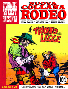Nuova Collana Rodeo - Volume 29 - Un Ragazzo Nel Far West - Il Trionfo Della Legge