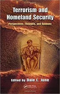 Terrorism and Homeland Security: Perspectives, Thoughts, and Opinions (Repost)