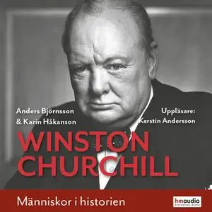 «Winston Churchill» by Anders Björnsson,Karin Håkanson