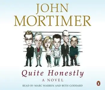 «Quite Honestly» by John Mortimer