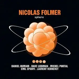 Nicolas Folmer - Sphere (2014) {Creation Jazz}