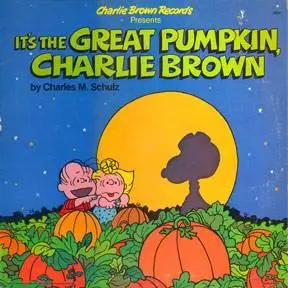 Peanuts - Its The Great Pumpkin  Charlie Brown 