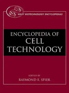 The Encyclopedia of Cell Technology (2 Volume Set) (Repost)