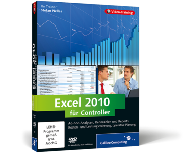 Excel 2010 für Controller Das umfassende Praxistraining 