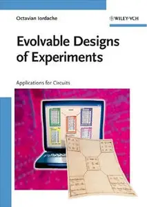 Evolvable Designs of Experiments: Applications for Circuits