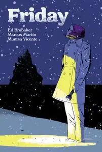 Friday 4, de Brubaker y Marcos Martin