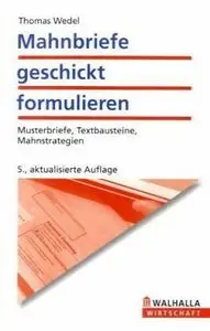 Mahnbriefe geschickt formulieren