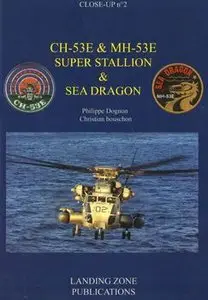 CH-53E & MH-53E Super Stallion & Sea Dragon (Close-Up №2)