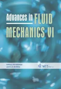Advances in Fluid Mechanics VI (repost)