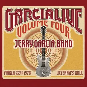 Jerry Garcia Band - GarciaLive Volume Four: March 22nd, 1978 Veteran's Hall 2CD (2014)