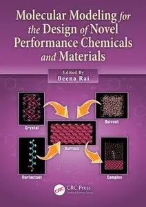 Molecular Modeling for the Design of Novel Performance Chemicals and Materials (repost)
