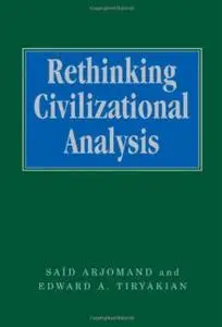 Rethinking Civilizational Analysis (Repost)