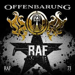 «Offenbarung 23 - Folge 73: RAF» by Catherine Fibonacci