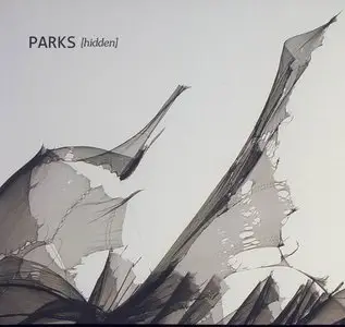 Parks (Парки) - 7 Studio Albums (2000-2009)