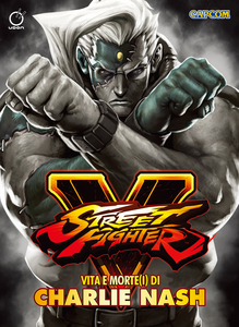 Street Fighter V - Vita E Morte(i) Di Charlie Nash