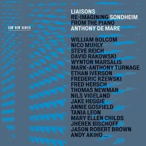 Stephen Sondheim performed by Anthony De Mare - Liaisons: Re-Imagining Sondheim From The Piano [2015]