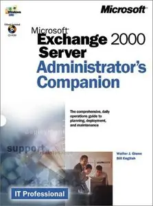 Microsoft Exchange 2000 Server Administrator's Companion (IT-Administrator's Companion) (Repost)