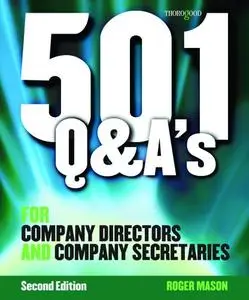 501 Questions and Answers for Company Secretaries and Company Directors (repost)