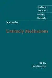 Nietzsche: Untimely Meditations