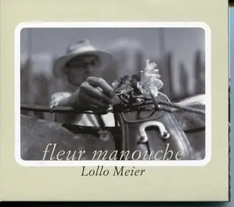 Lollo Meier - Fleur Manouche (2012)