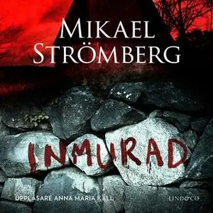 «Inmurad» by Mikael Strömberg