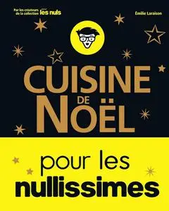 Emilie Laraison, "Cuisine de Noël pour les nullissimes"