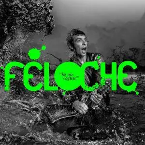Féloche - La Vie Cajun (2010)