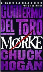 «Mørke» by Guillermo del Toro,Chuck Hogan