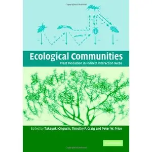 Ecological Communities: Plant Mediation in Indirect Interaction Webs (repost)
