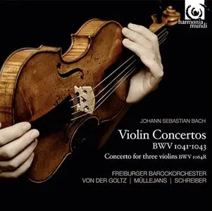 Mullejans, Von Der Goltz, Schreiber - Bach: Violin Concertos, Concerto For 3 Violins (2013)