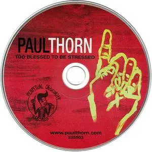 Paul Thorn - Albums Collection 2004-2018 (4CD)