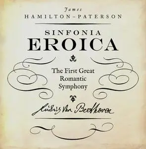 «Eroica» by James Hamilton-Paterson