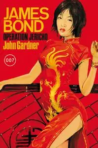 «James Bond - Band 24: Operation Jericho» by John Gardner