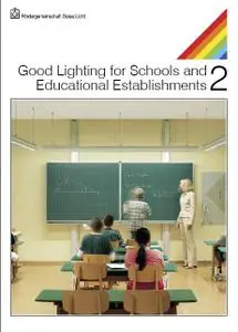Good Lighting for Schools and Educational Establishments