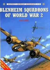 Blenheim Squadrons of World War 2 (Osprey Combat Aircraft 5) (Repost)