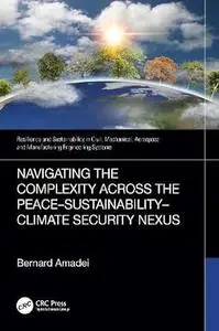 Navigating the Complexity Across the Peace–Sustainability–Climate Security Nexus