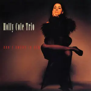Holly Cole - Don't Smoke In Bed (1993/2012) [DSD64 + Hi-Res FLAC]