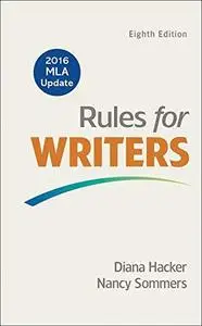 Rules for Writers with 2016 MLA Update