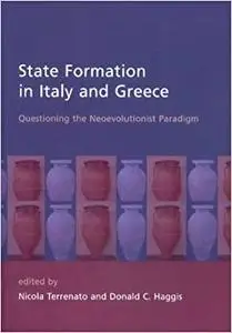 State Formation in Italy and Greece: Questioning the Neoevolutionist Paradigm