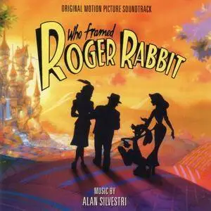 Alan Silvestri - Who Framed Roger Rabbit (Original Motion Picture Soundtrack) (2018/1998)
